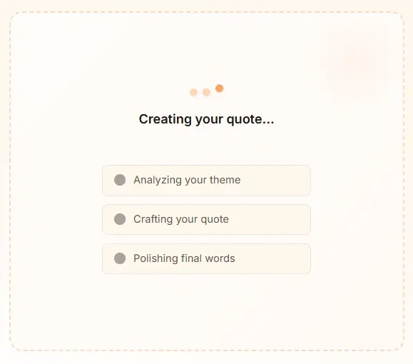 AI Quote Generator loading process - creating your quote step by step